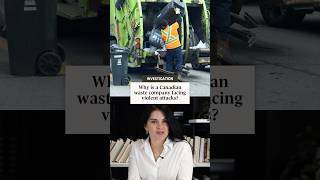 Why is a Canadian waste company facing violent attacks?