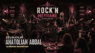 Delikanlım – Anatolian Abdal | Rock’n Meyhane | Alternative Rock Ballad