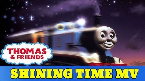 Shining Time MV