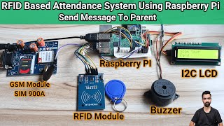 RFID Based Attendance System Using Raspberry Pi | Send Alert Message to Parent.