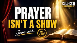 Why Jesus Changed the Way We Pray