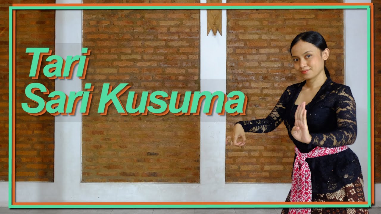 TARI SARI KUSUMA - Tari Dasar Klasik Yogyakarta