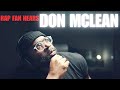 RAP Fan STUNNED by the Genius of Don McLean – “Castles in the Air” Reaction!