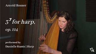 Arnold Rosner — 3^7, Op. 114 (2000) for harp