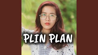 Download Lagu PLIN PLAN (Special Drama Version) Download Lagu PLIN PLAN (Special Drama Version)