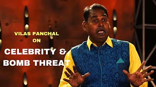 Celebrity Bomb Threat Standup Comedy By Vilas Panchal Cafe Marathi Comedy Champ 2019