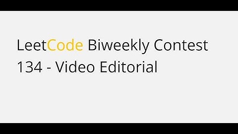 Leetcode biweekly contest 134 - Video Editorial | Global Rank - 44