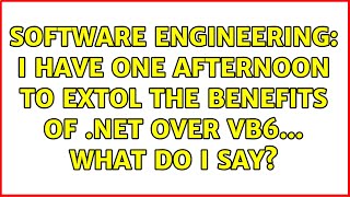 Software Engineering: I have one afternoon to extol the benefits of .NET over VB6... what do I say? screenshot 5