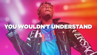 Juice WRLD - You Wouldn't Understand (Lyrics) | Just Flexin' Hiphop