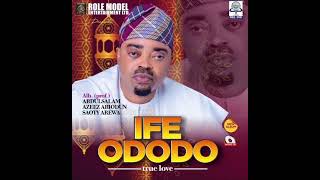 02- OJUMO IRE MO BY ALH. (PROF) ABDULSALAM AZEEZ ABIODUN SAOTY AREWA (IFE ODODO) (OFFICIAL AUDIO)