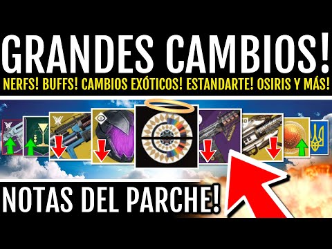 GRANDES CAMBIOS! BUFFS Y NERFS EXÓTICOS! NUEVO CÓDIGO DE LOOT GRATIS! ESTANDARTE y OSIRIS! Destiny 2