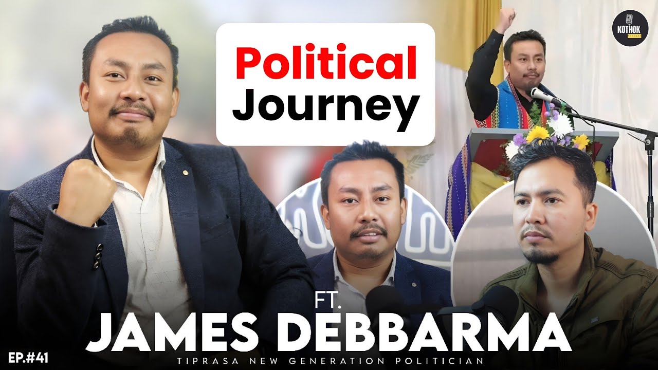 James Debbarma-Emerging Tiprasa Youth Politician||Bubagra, Leadership,Dopha||Kokborok Podcast -Ep 41