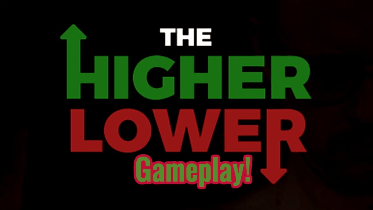 HIGHER OR LOWER YouTube