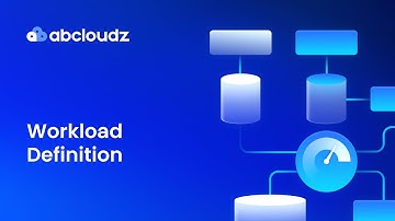 1. Workload Definition