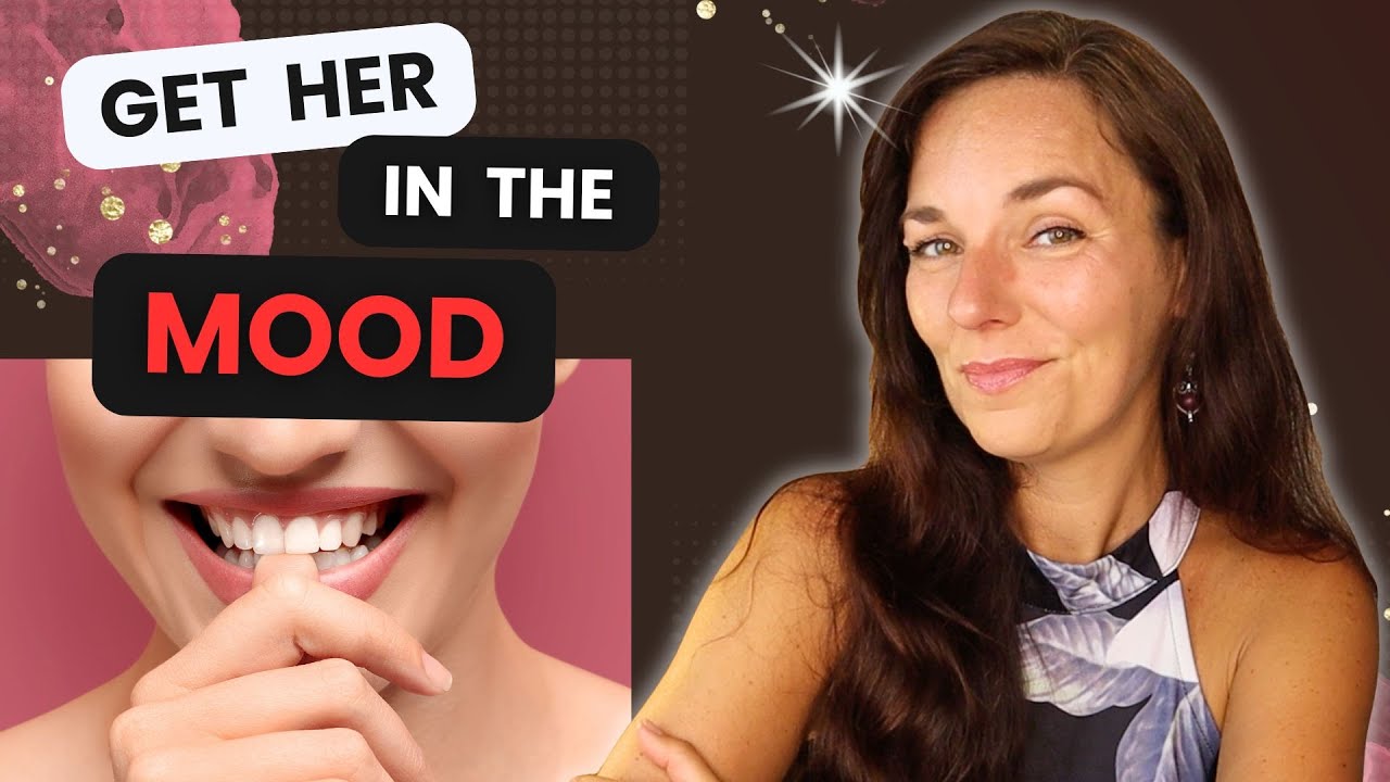 HOW TO GET HER IN THE MOOD... 😎 - YouTube