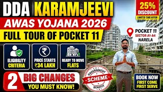 DDA Karmajeevi Awas Yojana 2026 | Pocket 11 Full Tour | Eligibility | Price ₹34 Lakh | 2 Big Changes