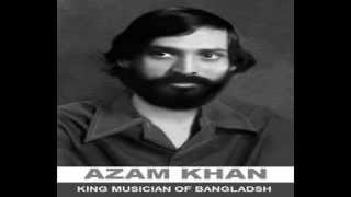 Vignette de la vidéo "Azam Khan - O Chand Shundor Rup Tomar"