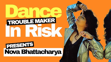 TROUBLE MAKER: Teaser | Risk In Dance: Ancestries & Transformative Spaces | Nova Bhattacharya