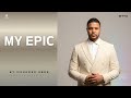 My Epic | BY Mohamed Abas [ Famo Album 2026 ]