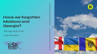 Have we forgotten Moldova and Georgia?