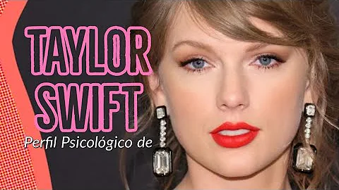 ¿Cuál es el tipo de personalidad de Taylor Swift?