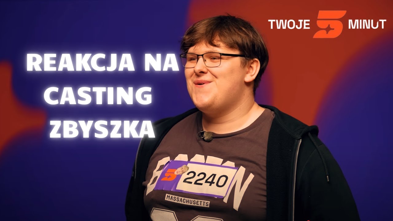 REAKCJA STREAMERÓW I YOUTUBERÓW NA ZBYSZKA Z T5M (CASTING DO TWOJE 5 MINUT)