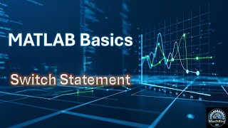 MATLAB Basics | Switch Statement