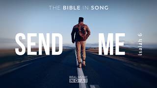 Isaiah 6 - Send Me the Bible in Song by Project of Love NO AI