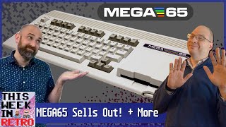 The MEGA65 Sells Out! - This Week in Retro 54