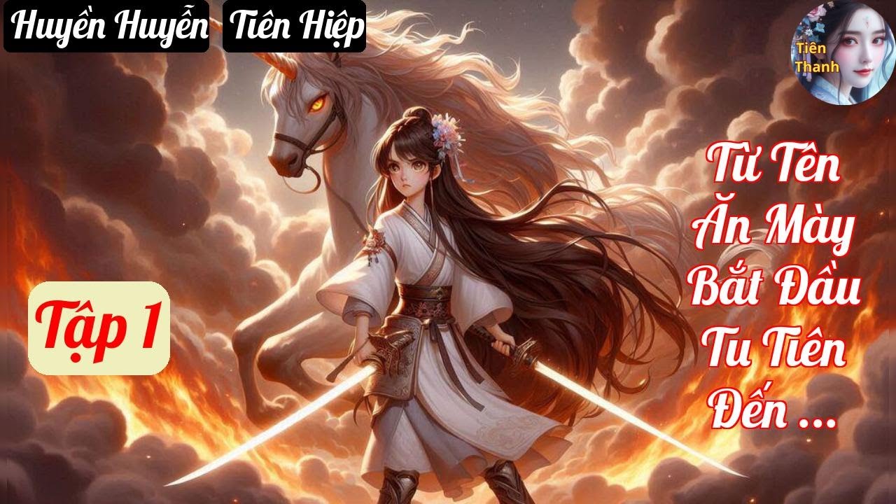 [Tập 1] Từ Tên Ăn Mày Bắt Đầu Tu Tiên Đến Chư Thiên Vạn Giới Trảm Thần - Chương 1-93 - Truyện Huyền