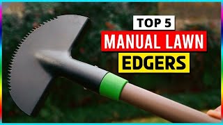 What's the BEST Manual Lawn Edger for Your Yard in 2026?
