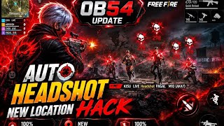 🔴 FREE FIRE OB54 UPDATE: Best Auto Headshot & Secret Panel Settings! 🤯 (100% Working)