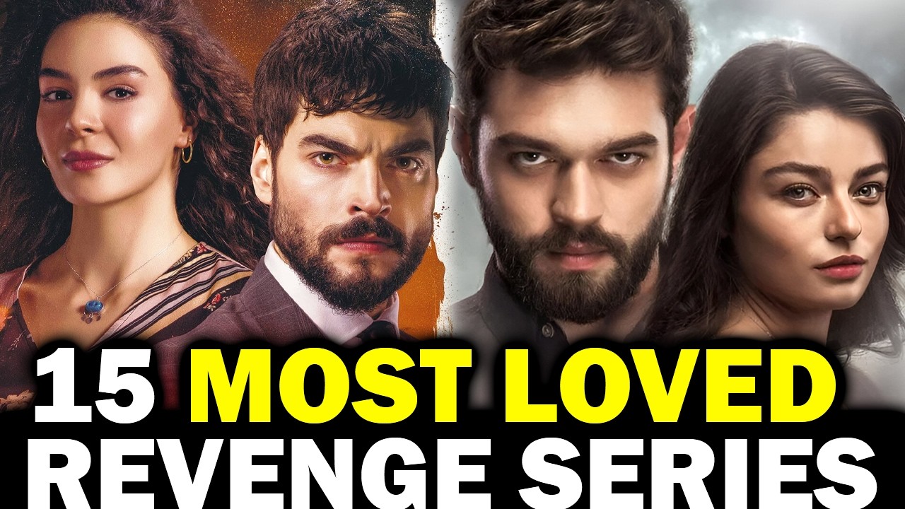 TOP 15 BEST TURKISH REVENGE SERIES WITH ENGLISH SUBTITLES