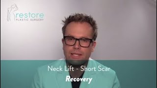 Dr. Benjamin Brown, Plastic Surgeon - Neck Lift Short Scar -Recovery