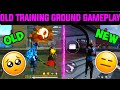 Free Fire 💔 Old Training Ground 🥺 Gameplay Video | New VS Old Training Ground In Free Fire 🔥