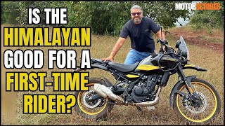 Is The Royal Enfield Himalayan 450 Good For A FirstTime Rider?