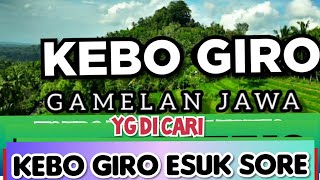 Download Lagu KEBO GIRO GAMELAN JAWA KLASIK ESUK SORE MP3 Download Lagu KEBO GIRO GAMELAN JAWA KLASIK ESUK SORE MP3