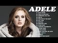 Adele Greatest Hits Full Album Hot 2022 - Top 30 Songs Of Adele Playlist 2022