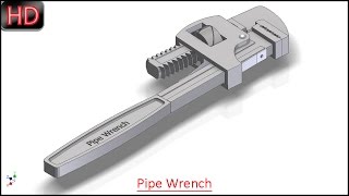 Pipe Wrench (Volume-2) Video Tutorial -- SolidWorks