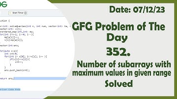 Number of subarrays with maximum values in given range || C++ || GFG Daily Problem