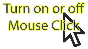 Turn on or off Mouse Click Lock [WIndows 10]
