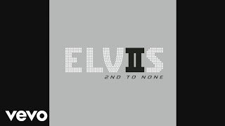 Elvis Presley - I Feel So Bad (New Sound Remastered) (Audio)