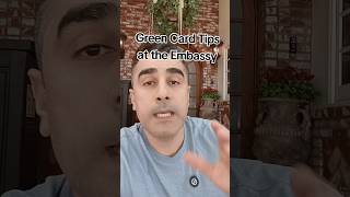 Consular processing tips for those getting immigrant visa green cards through the US Embassy