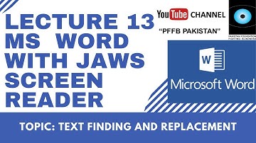Lecture 13- MS Word with JAWS screen Reader- Bullets and Numbering Functions