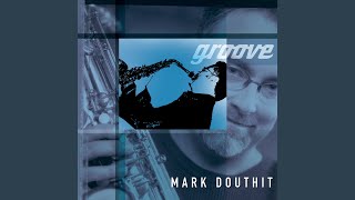 Video thumbnail of "Mark Douthit - You And I"