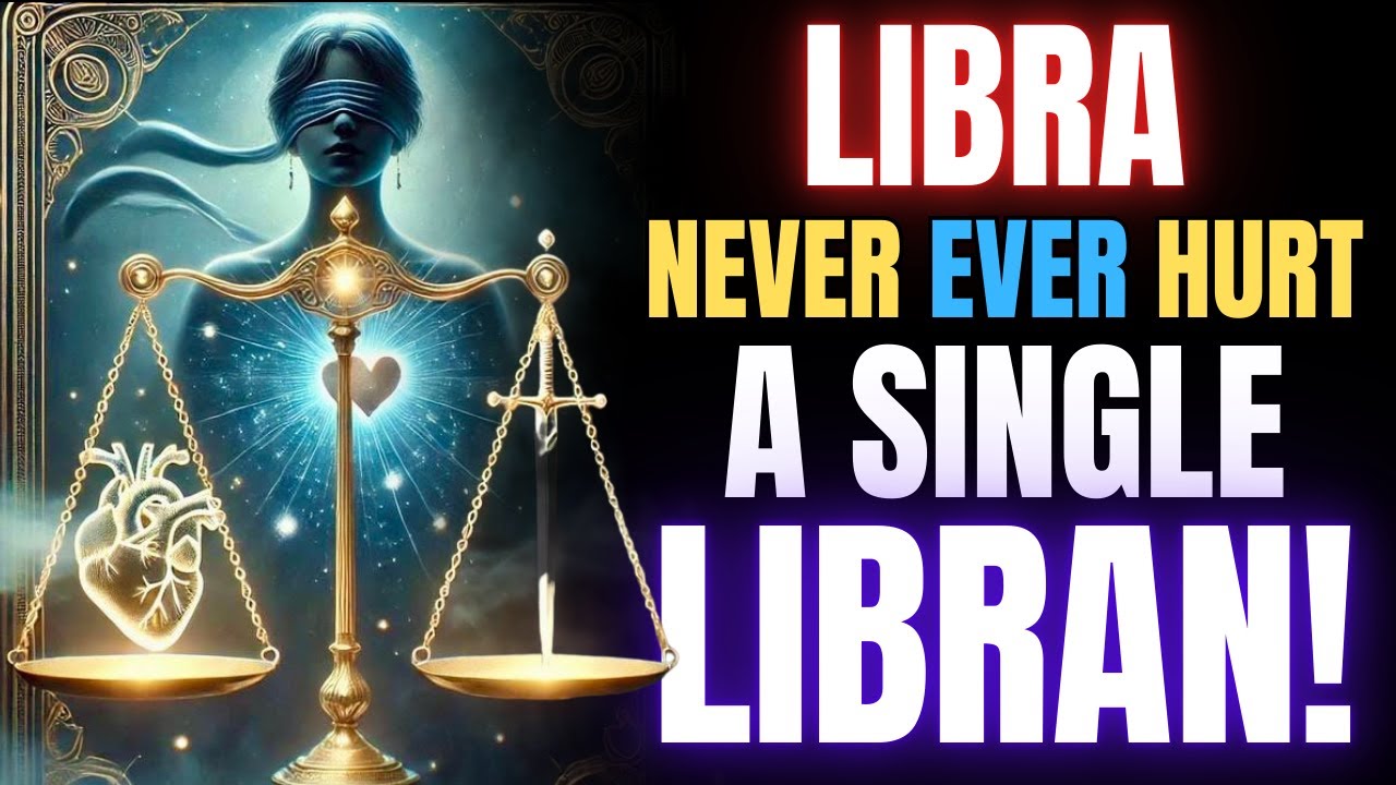 ♎ Libra — “Never Hurt A Libran… Or Karma Will Make You Pay