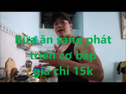 Bữa ăn sáng đơn giản tăng cơ bắp cho người mới tập Gym| Chế độ dinh dưỡng cho người tập Gym tại nhà.