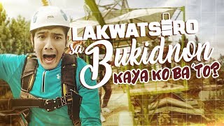 Lakwatsero sa Bukidnon: Kaya ko ba 'to?