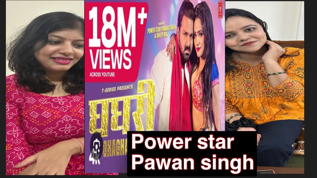 Power Star ⭐ Pawan Singh - Ghaghari | Bhojpuri Song | T-Series | Shilpi Raj | Reaction | Vibe Check