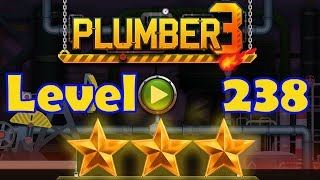 Plumber 3 - Level 238 - 3 Stars - Puzzle Game (Android/iOS) Oil Tycoon